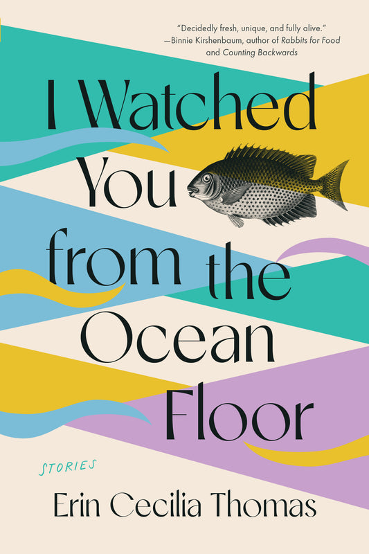 I Watched You from the Ocean Floor (paperback)
